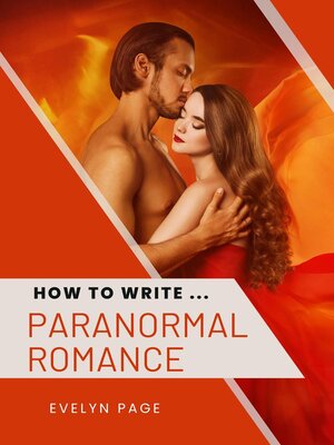 cover image of How to Write ... Paranormal Romance
